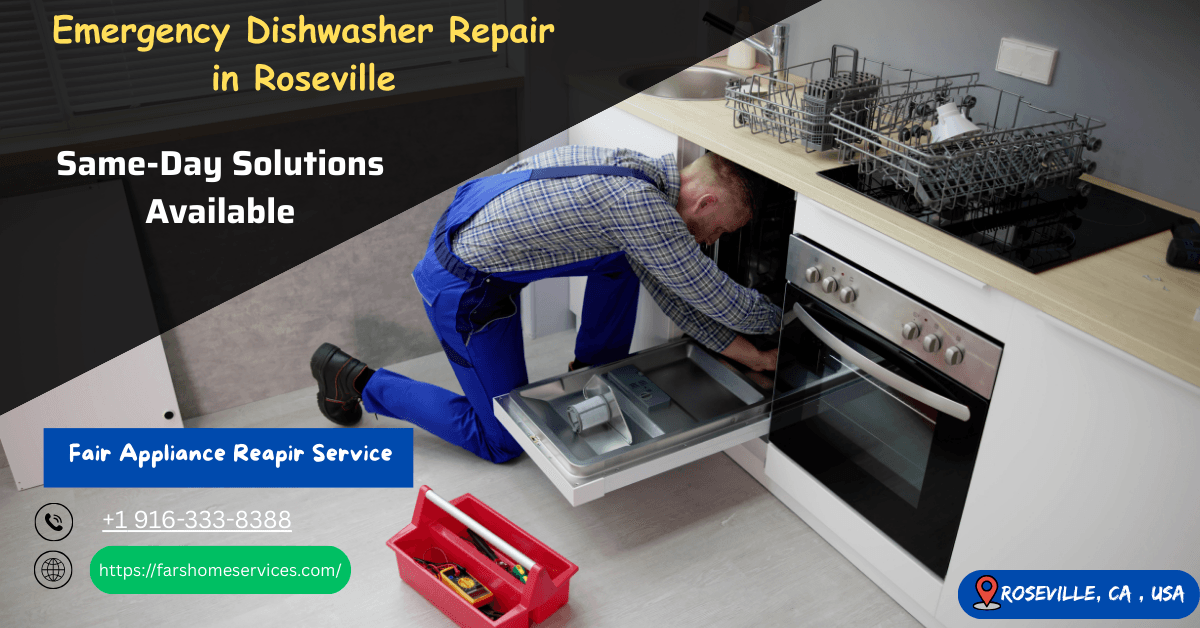 Emergency Dishwasher Repair in Roseville